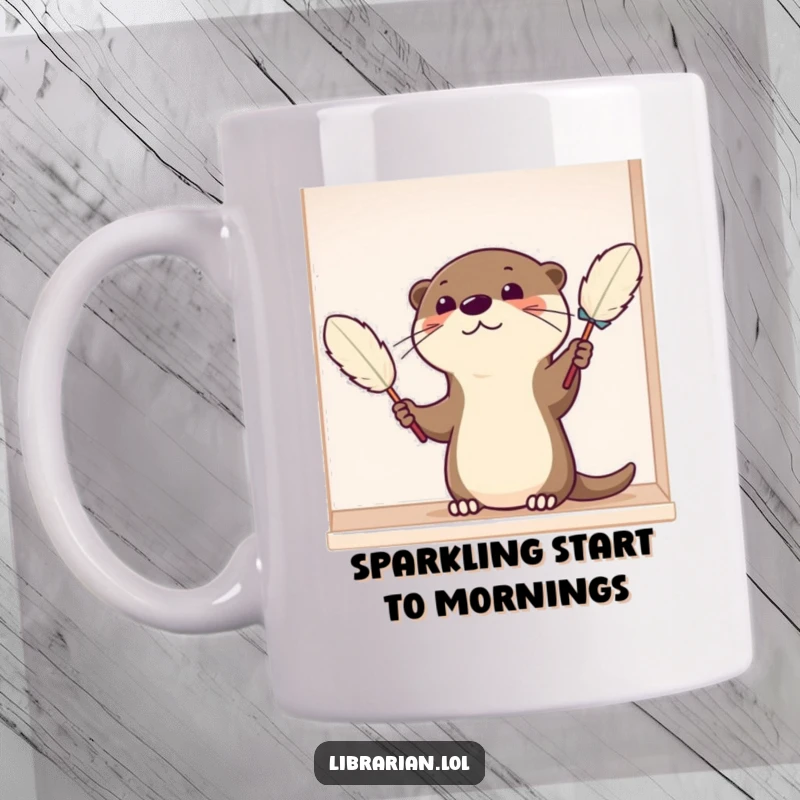 Funny Mug showing a satisfied cartoon otter meticulously dusting a shelf with a feather duster, bringing a smile to your face.