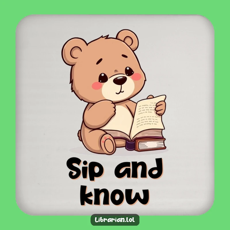 Funny Bear Knows Best Coaster - Protect Surfaces with Humor
