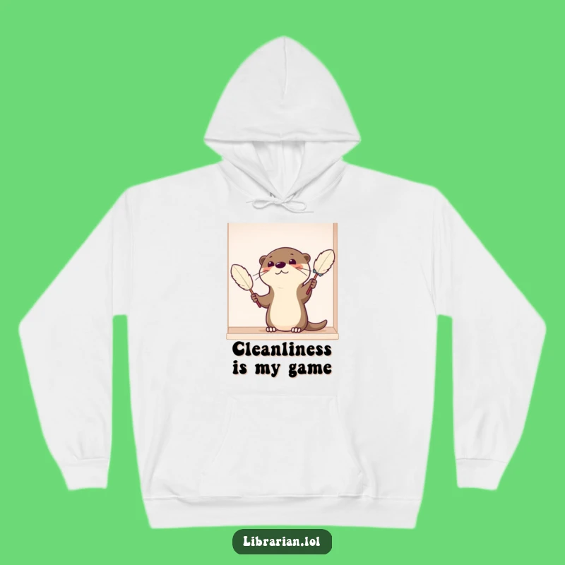 Funny Otter Hoodie - Cozy Cartoon Animal Dusting, Warm & Humorous Gift for Clean Freaks