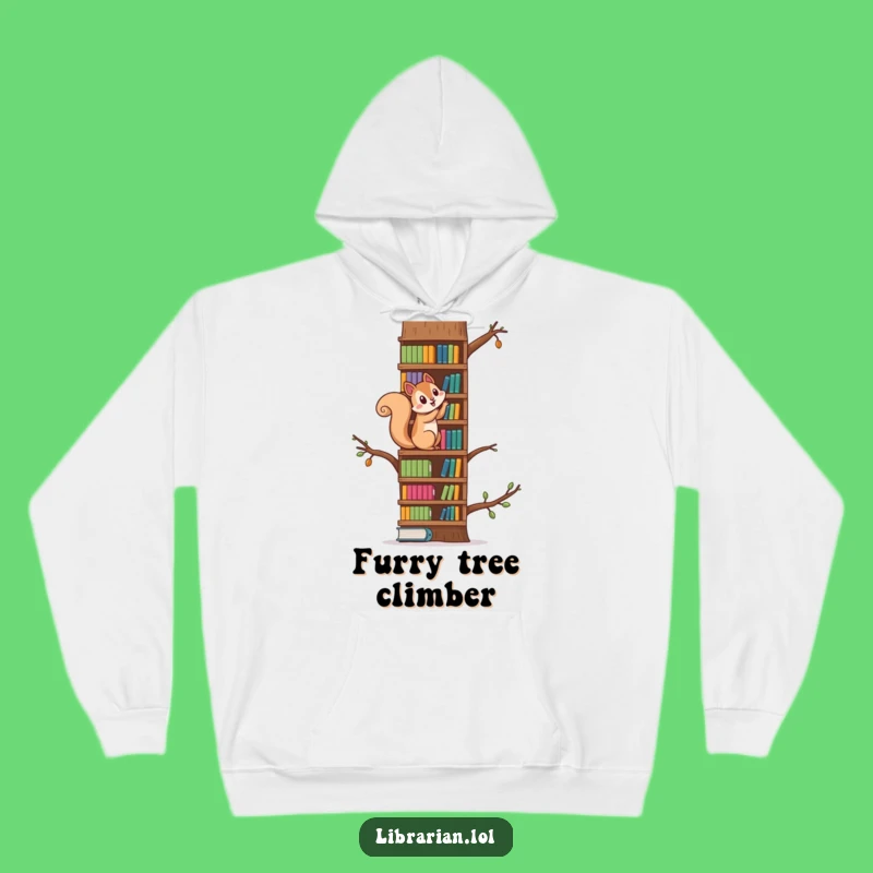 Funny Squirrel Climber Hoodie - Cozy & Humorous Gift for Playful Souls