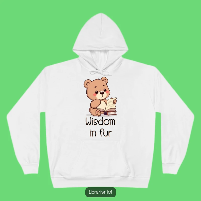 Funny Bear Knows Best Hoodie - Cozy and Humorous Reader Gift