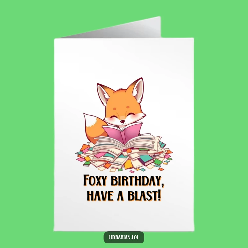 Free Printable Bday Card: Funny Fox Messy Pages, Adorable DIY Downloadable Gift