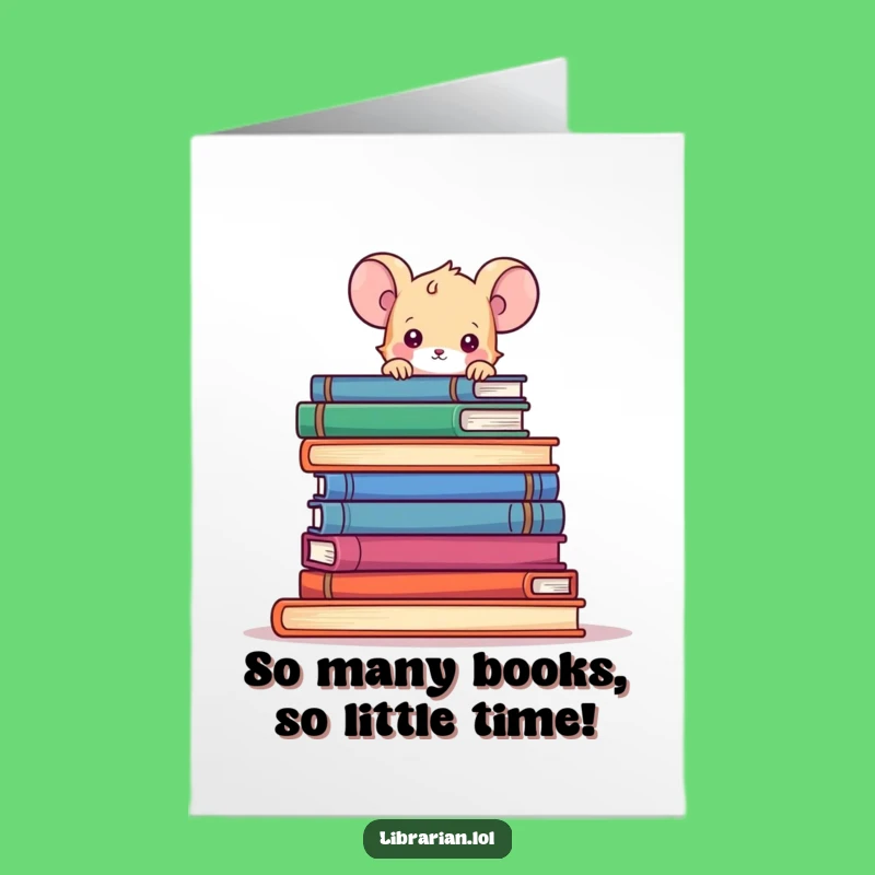 Hilarious Mouse Bookworm Birthday Card: Free Printable Downloadable Fun for Bibliophiles