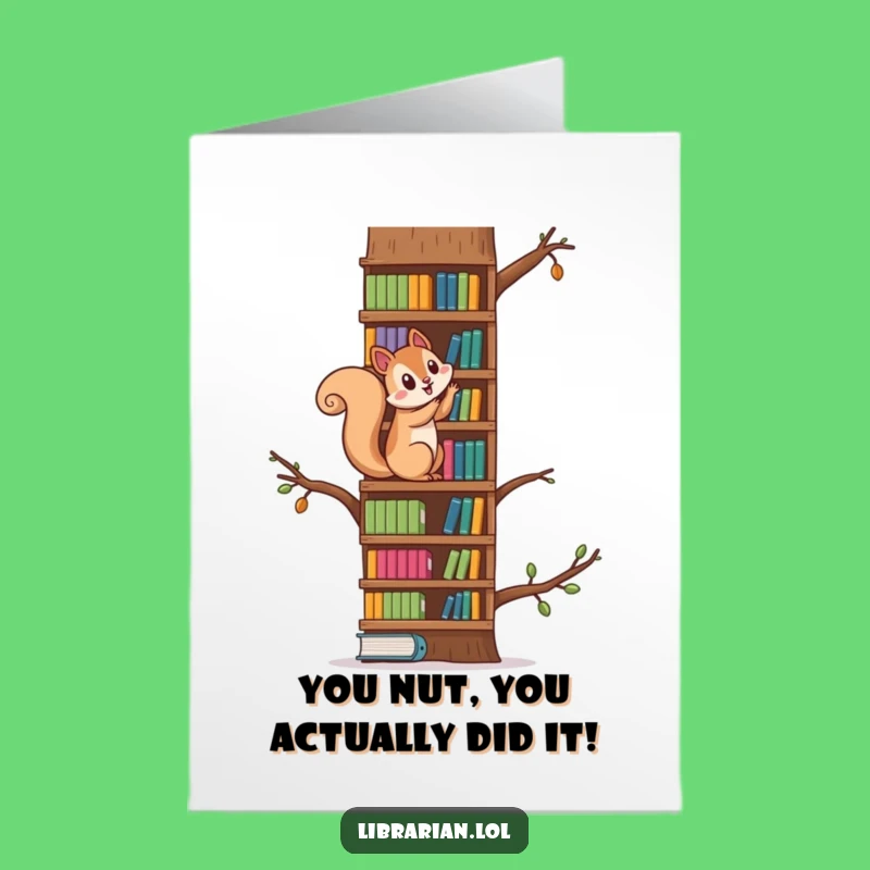 Free Printable Squirrel Congrats Card: Funny Climber Squirrel Downloadable Greeting