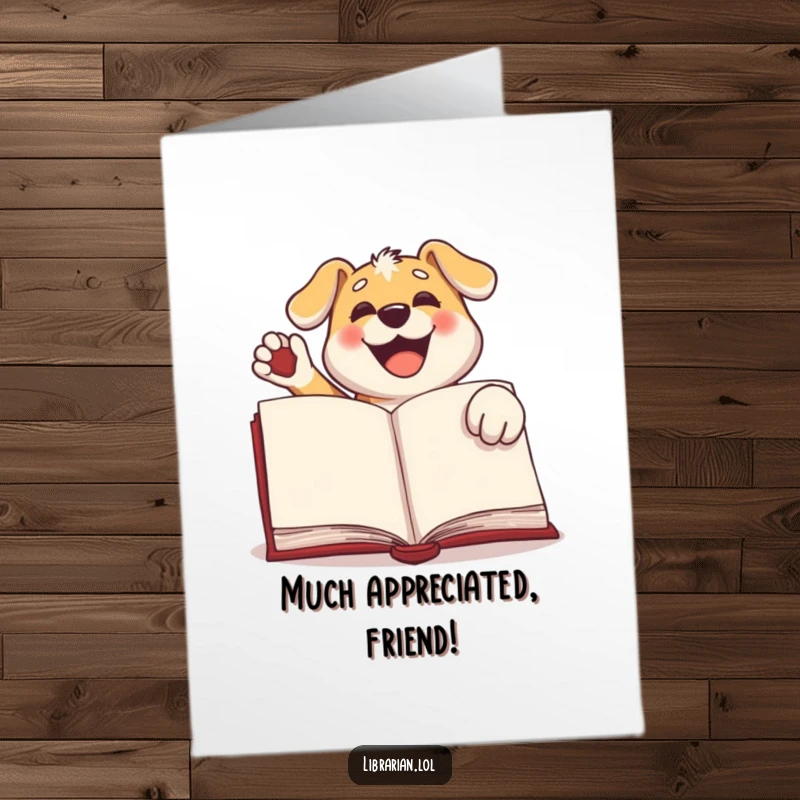 Funny Free Printable Thank You Card: Happy dog stamping a book with its paw, expressing sincere thanks, a cute downloadable gift.
