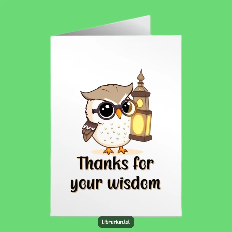 Free Printable Thank You Card: Owl's Insight! Funny Downloadable Gratitude Gift.