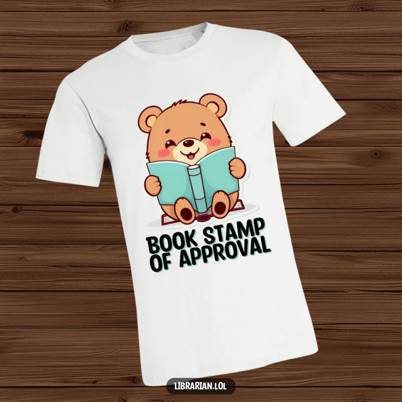 Funny t-shirt depicting a happy bear stamping a book with a grin, celebrating the joy of reading.