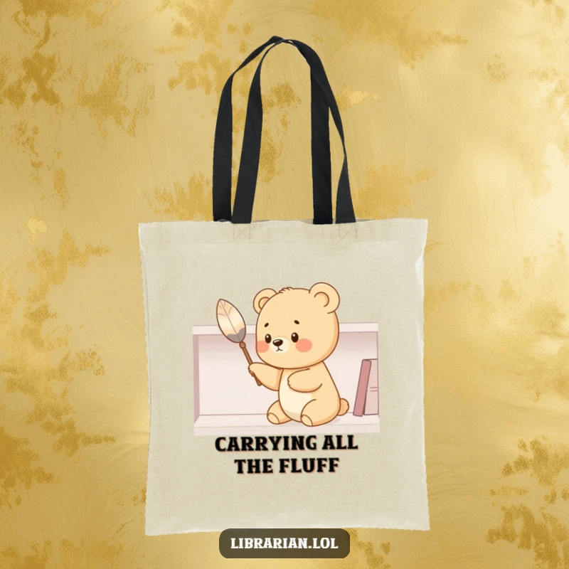 Funny bear cub tote bag, dusting a shelf with a feather duster, demonstrating cute diligence. A humorous and practical carry-all.