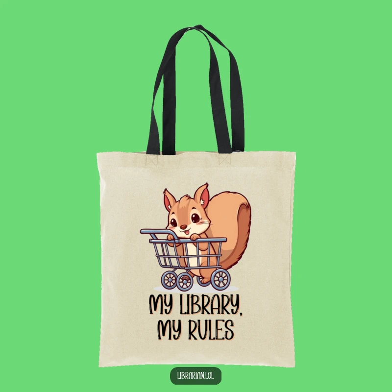 Funny Squirrel Tote Bag: Playful Book Lover's Carry-All, Great Funny Gift Idea